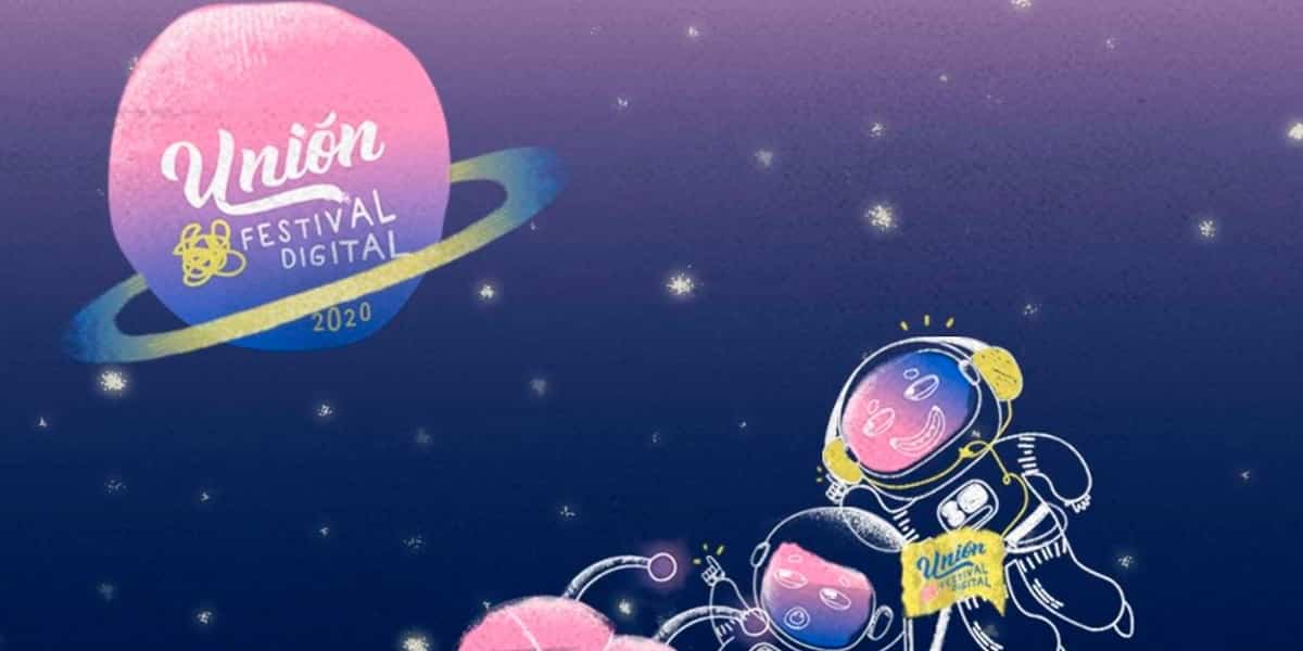 Unión festival digital presenta su tercer edición